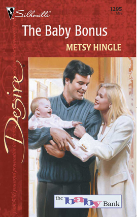 Title details for The Baby Bonus by Metsy Hingle - Available